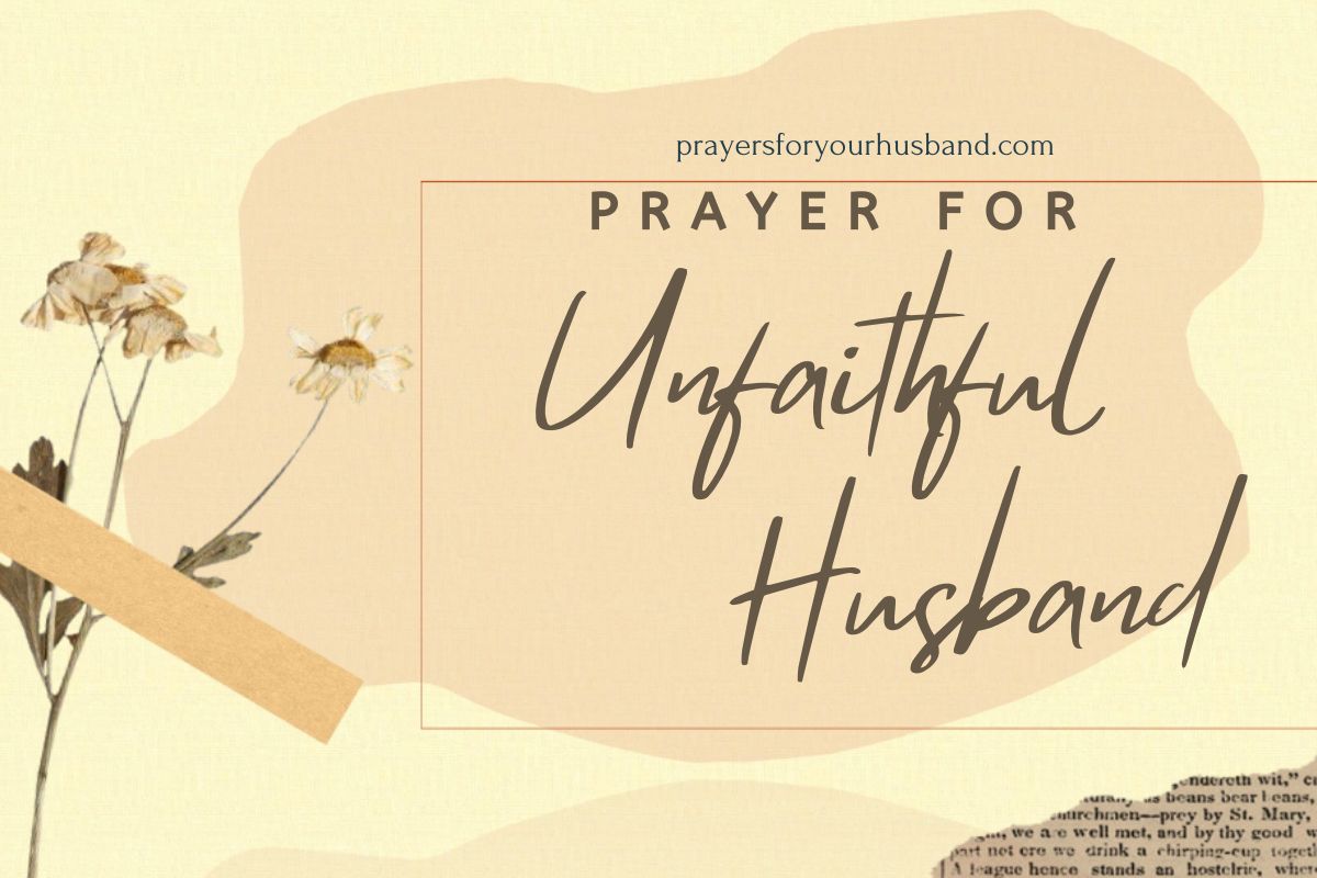 Prayer For Unfaithful Husband