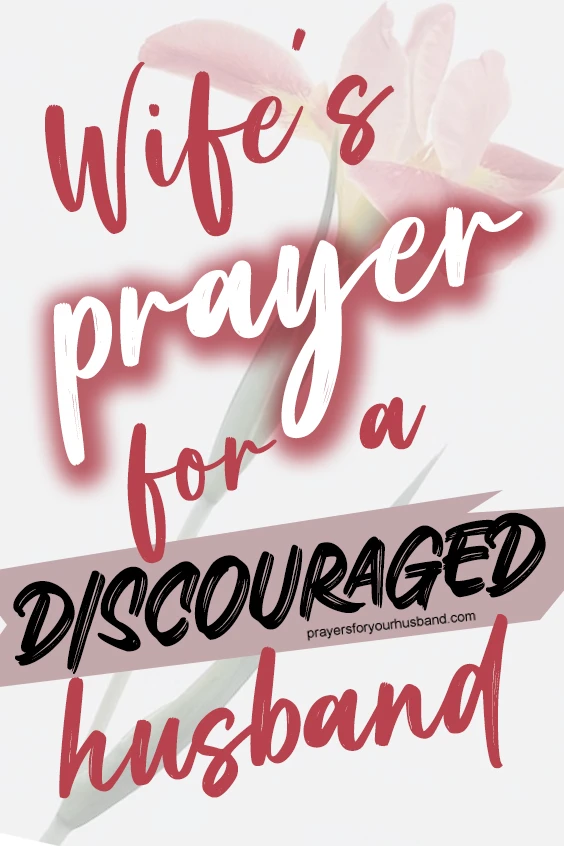 Prayer for a Discouraged Husband