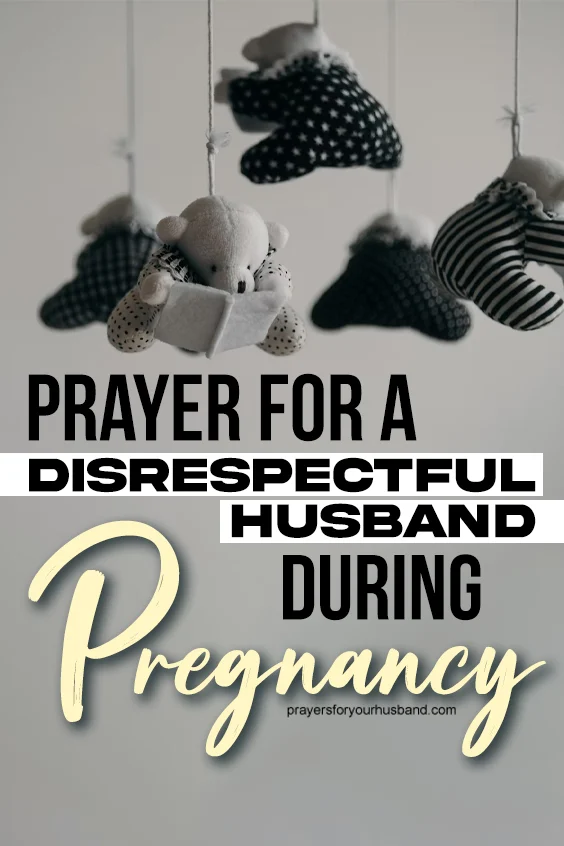 Prayer for a Disrespectful Husband