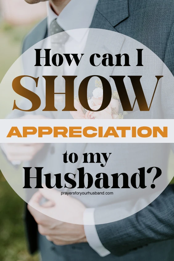 Dear Father, you are good and have done wonderful things in my life. Thank you for blessing me with a husband who is devoted not only to my family and me but to You.