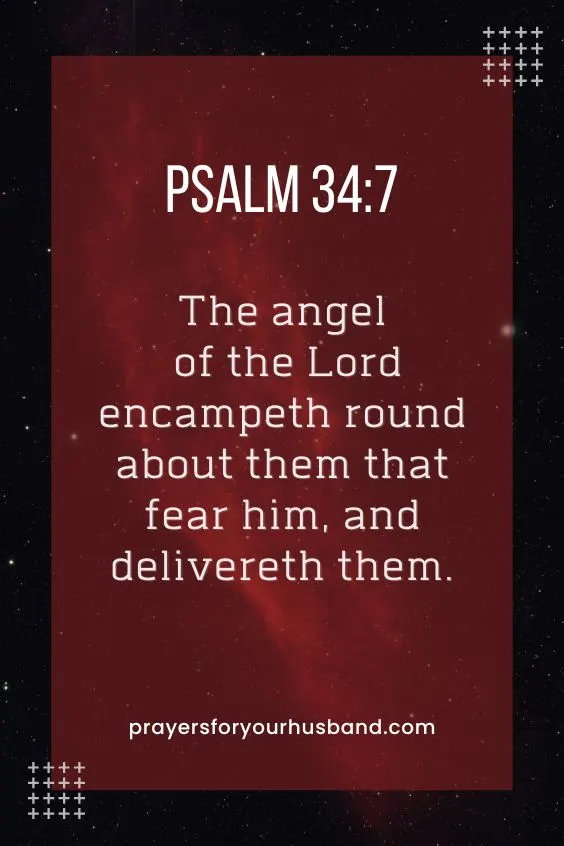 The angel of the LORD encampeth round about them that fear him, and delivereth them.