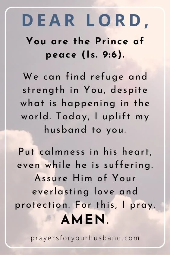 Prayers for my Husband&rsquo;s Peace