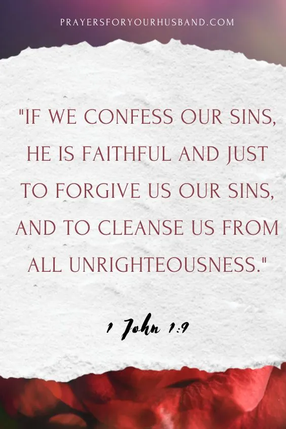 ( If we confess our sins, he is faithful and just to forgive us our sins, and to cleanse us from all unrighteousness.