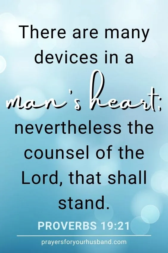 There are many devices in a man's heart; nevertheless the counsel of the Lord, that shall stand.