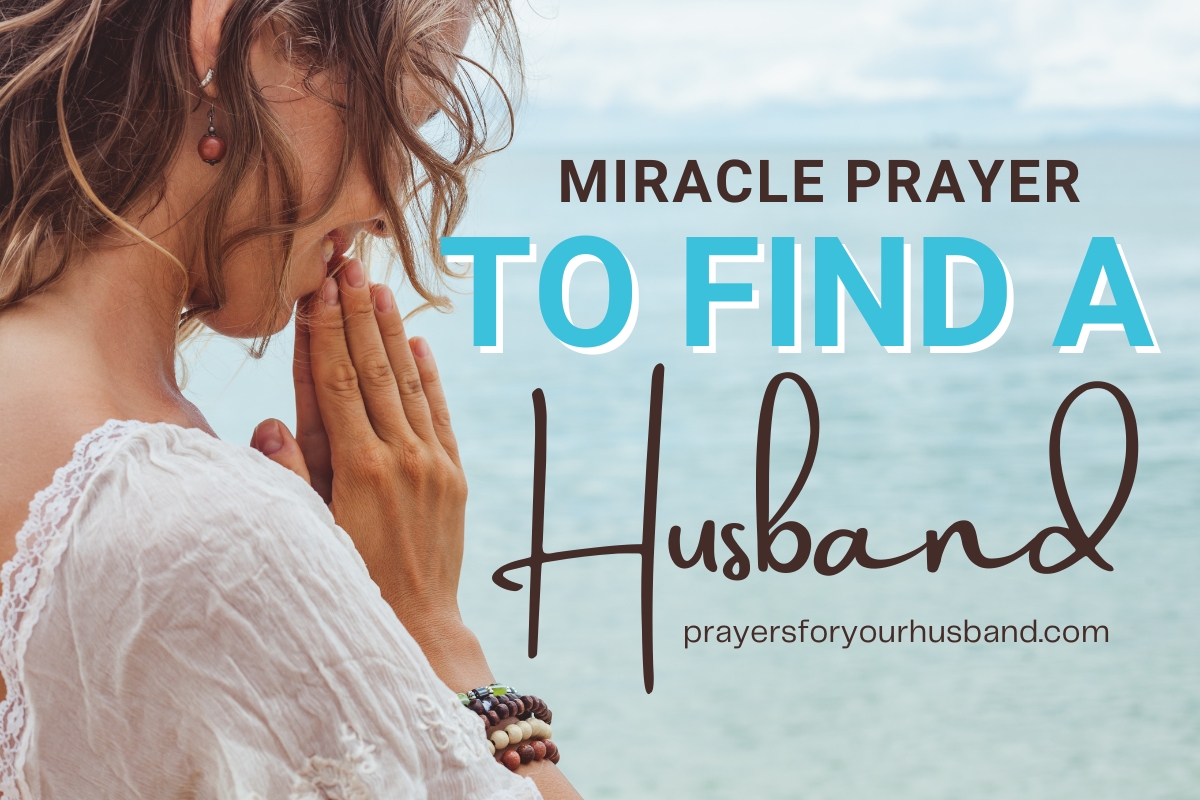 Miracle Prayer To Find A Husband
