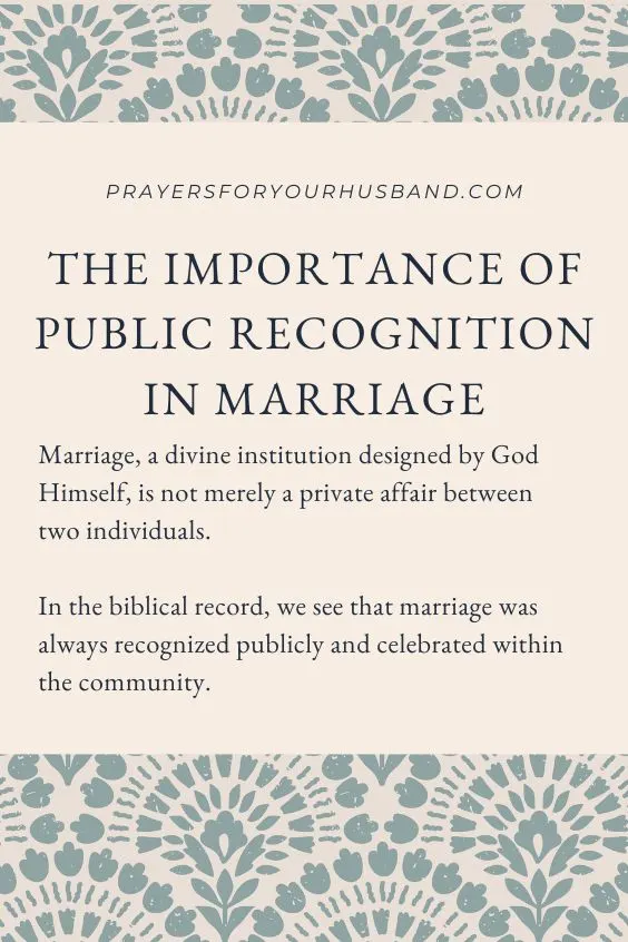 The Importance of Public Recognition in MarriageMarriage, a divine institution designed by God Himself, is not merely a private affair between two individuals. In the biblical record, we see that marriage was always recognized publicly and celebrated within the community. 