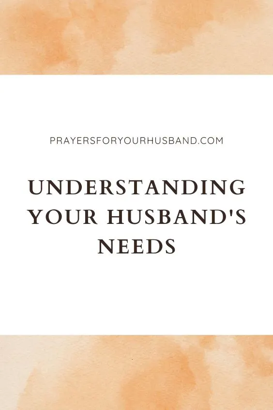 Understanding Your Husband's Needs