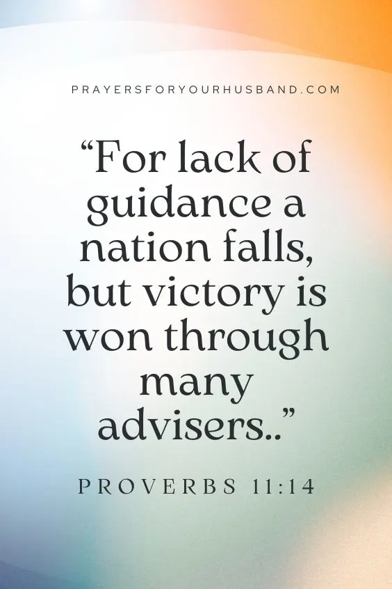 For lack of guidance a nation falls, but victory is won through many advisers.