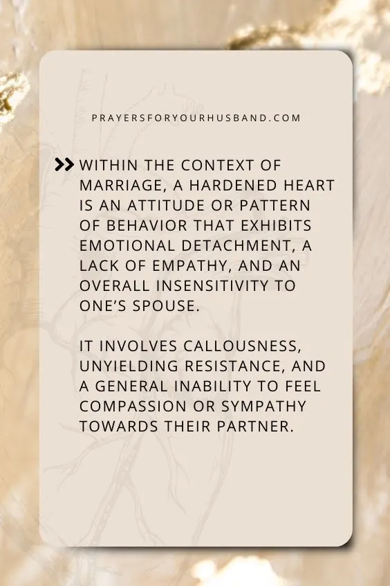 What Does The Bible Say About A Hardened Heart In Marriage?