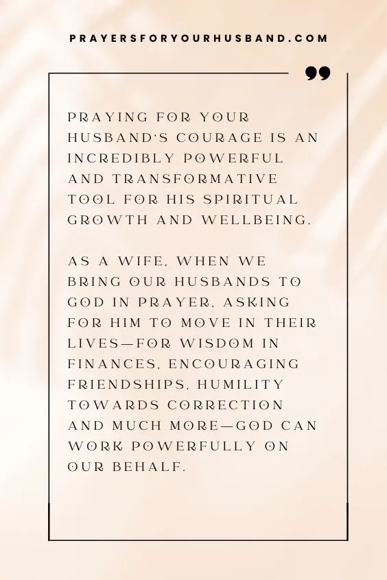 Accessing God&rsquo;s Strength: Prayers For Your Husband&rsquo;s Courage