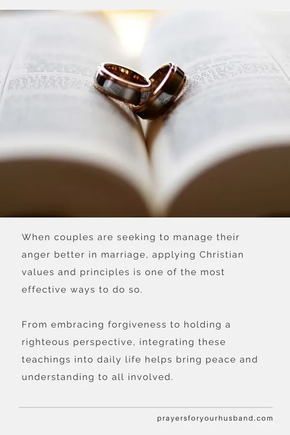 Applying Christian Values And Principles To Anger Management In Marriage