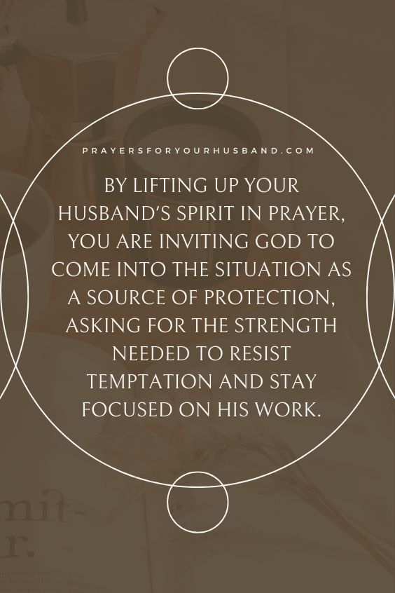 Asking For God's Wisdom In Nurturing Your Husband's Faith