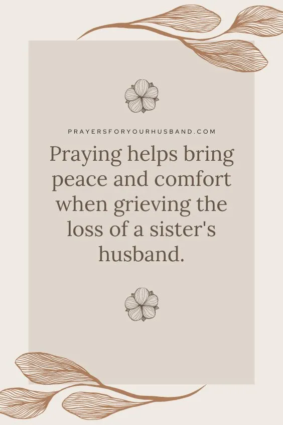 Cherishing Memories: Finding Comfort and Gratitude Through Prayer for the Loss of a Sister's Husband