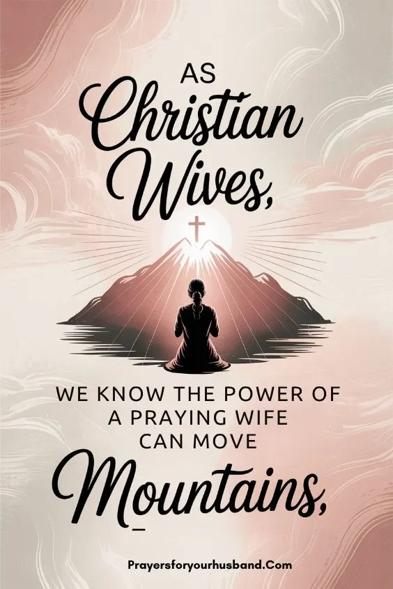 Prayers For Your Husband's Strength And Courage In Adversity