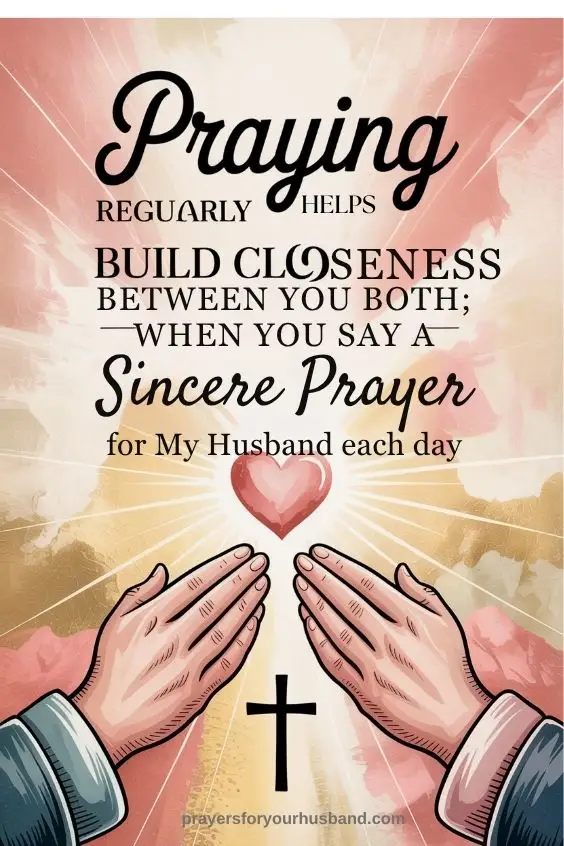 Protective Prayers for Your Husband's Safety and Well-being